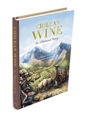 Libro Chilean Wine Tapa Dura - Rodrigo Alvarado