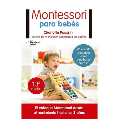 Libro Montessori para Bebés Charlotte Poussin Editorial Plataforma